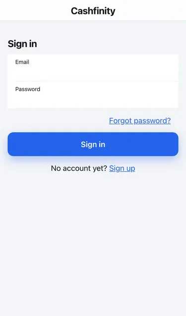 The Sign in screen with Email and Password fields, a Forgot password? link and a Sign in button
